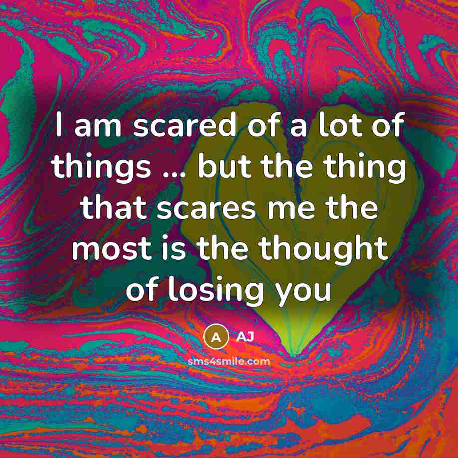 “I am scared of a lot of things ... but…” quote by AJ