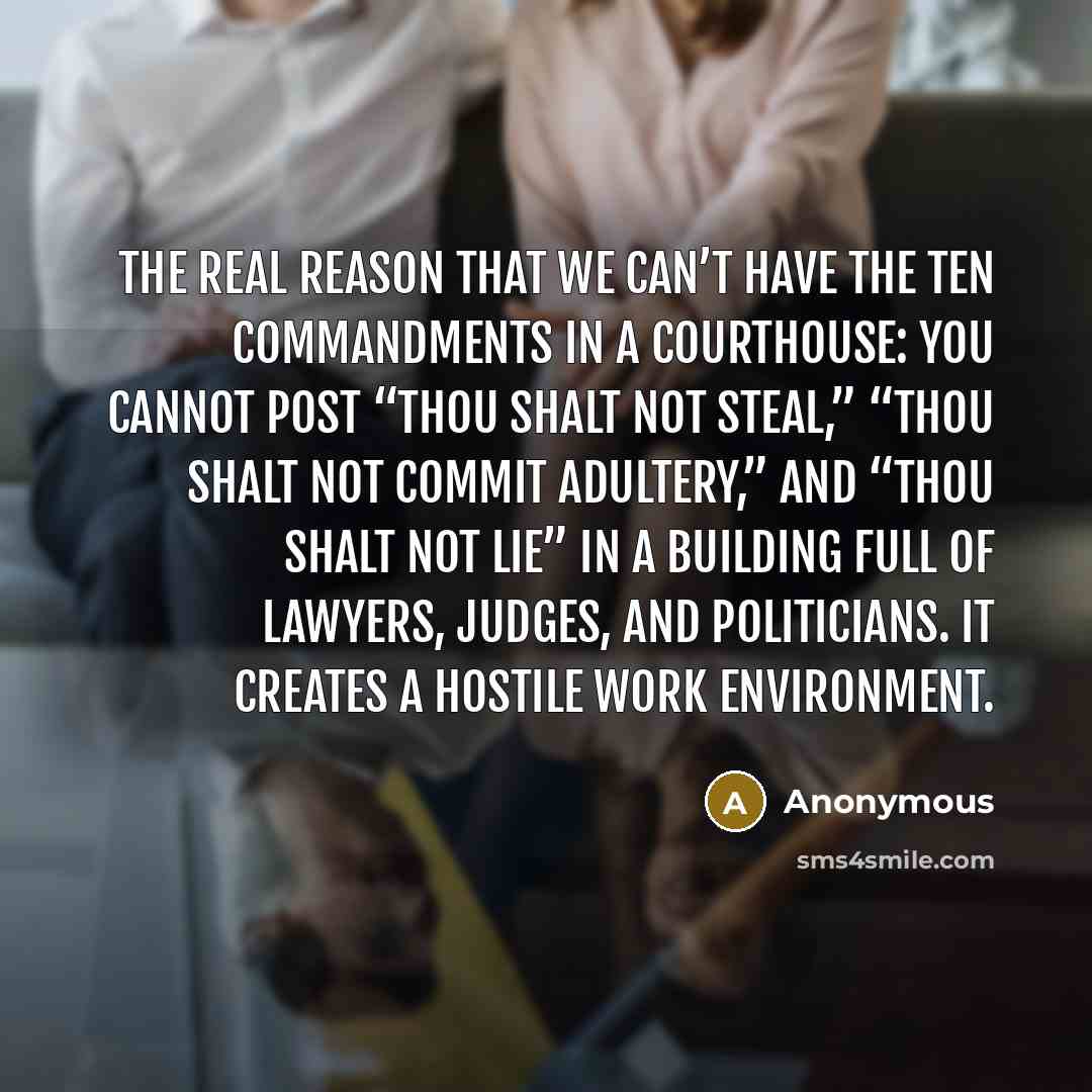 “The real reason that we can’t have the Ten Commandments…” quote by Anonymous