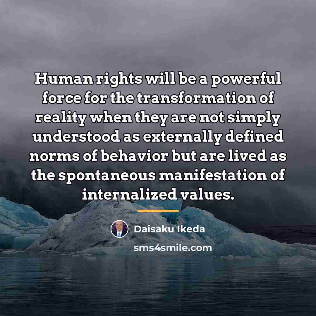 “Human rights will be a powerful force for the transformation…” quote by Daisaku Ikeda