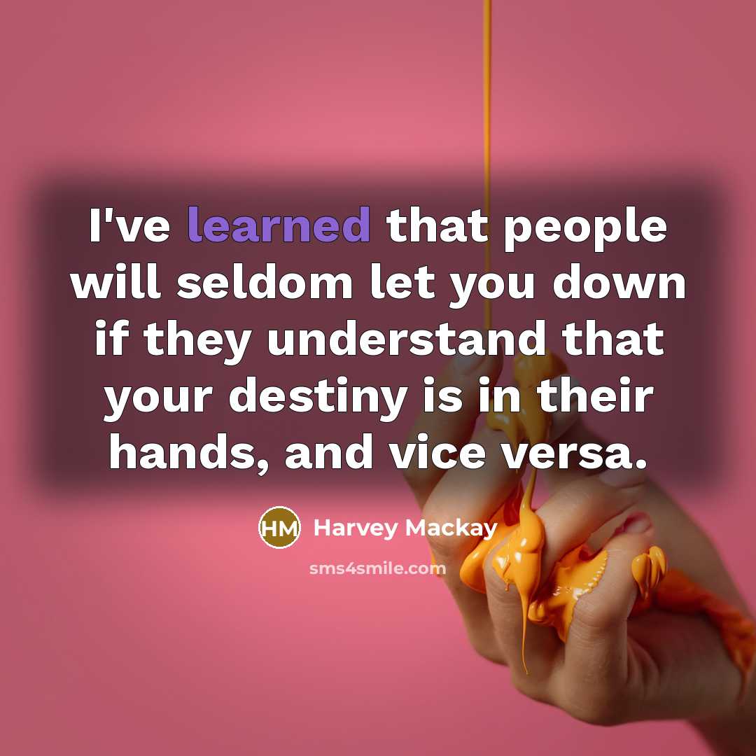 “I've learned that people will seldom let you down if…” quote by Harvey Mackay
