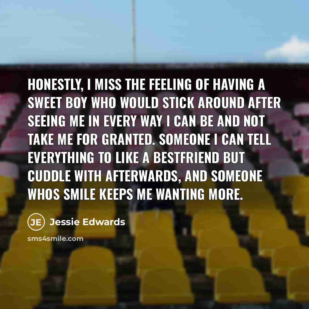“Honestly, I miss the feeling of having a sweet boy…” quote by Jessie Edwards