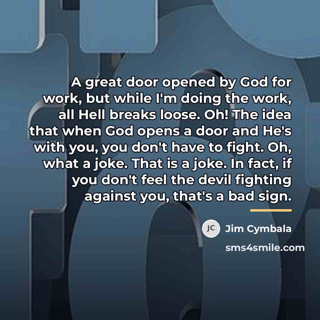 “A great door opened by God for work, but while…” quote by Jim Cymbala