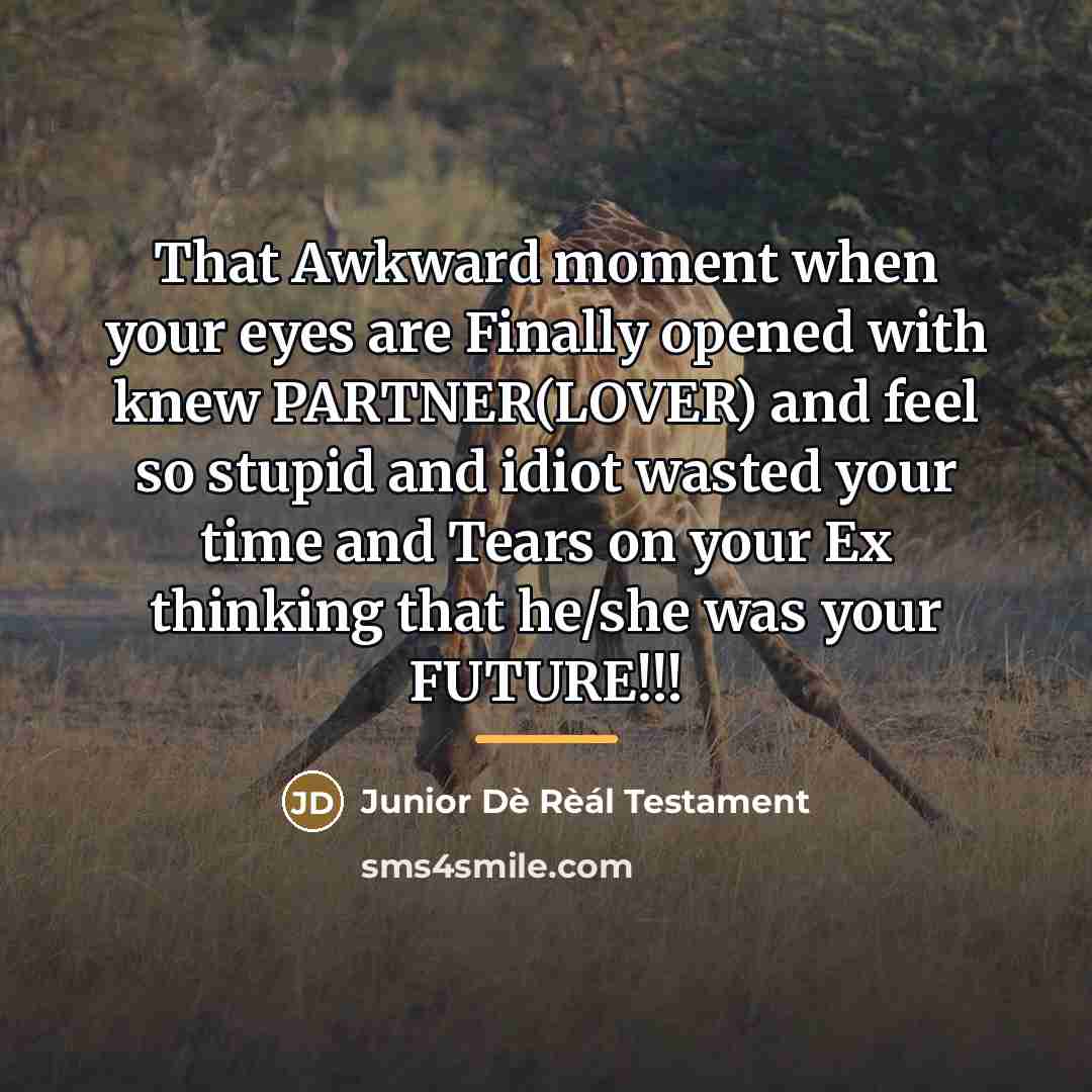 “That Awkward moment when your eyes are Finally opened with…” quote by Junior Dè Rèál Testament