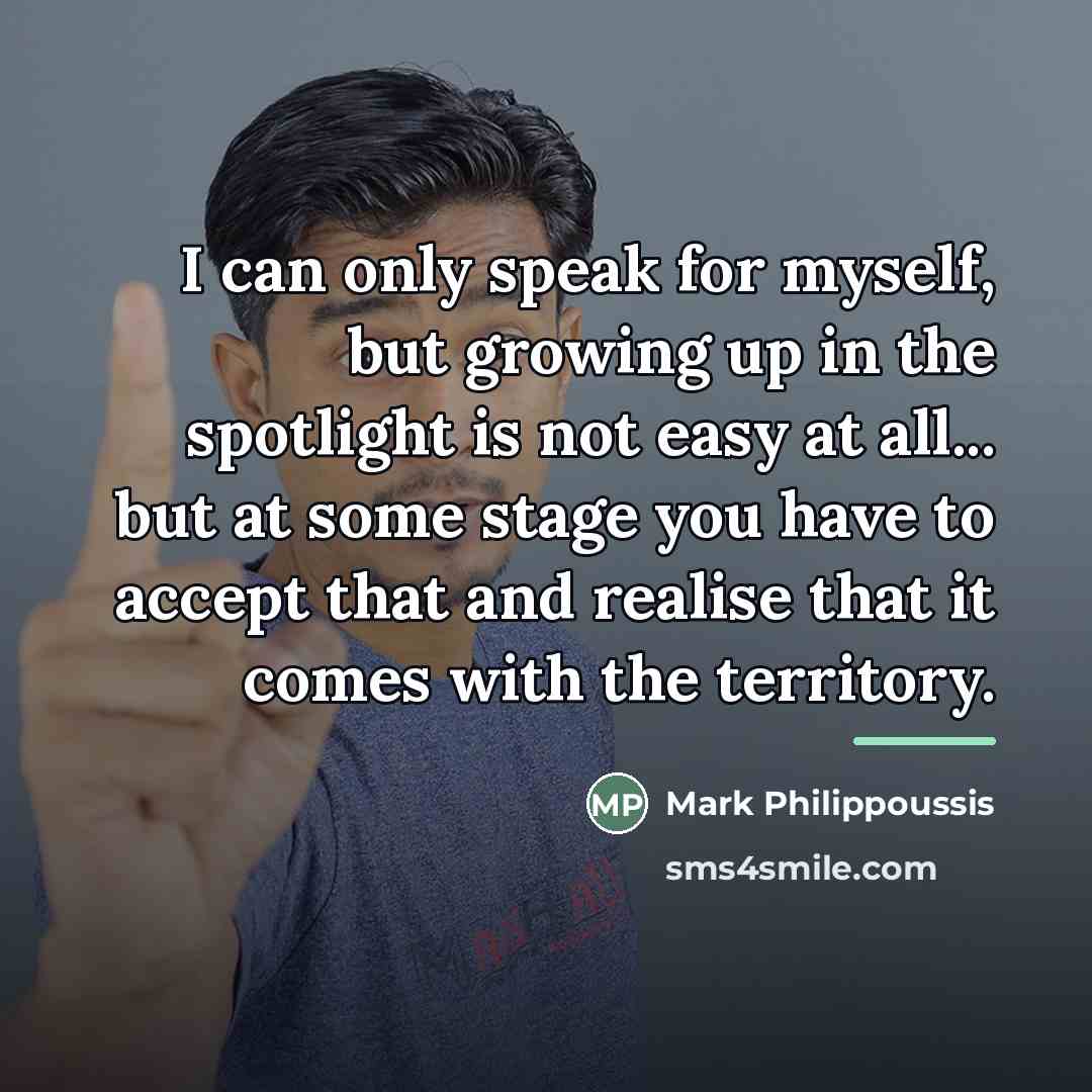 “I can only speak for myself, but growing up in…” quote by Mark Philippoussis