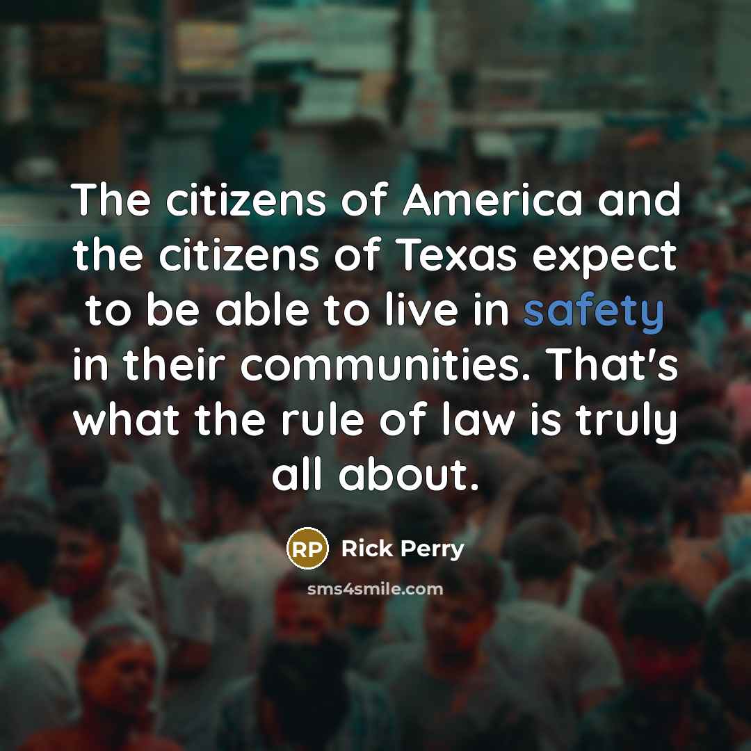 “The citizens of America and the citizens of Texas expect…” quote by Rick Perry