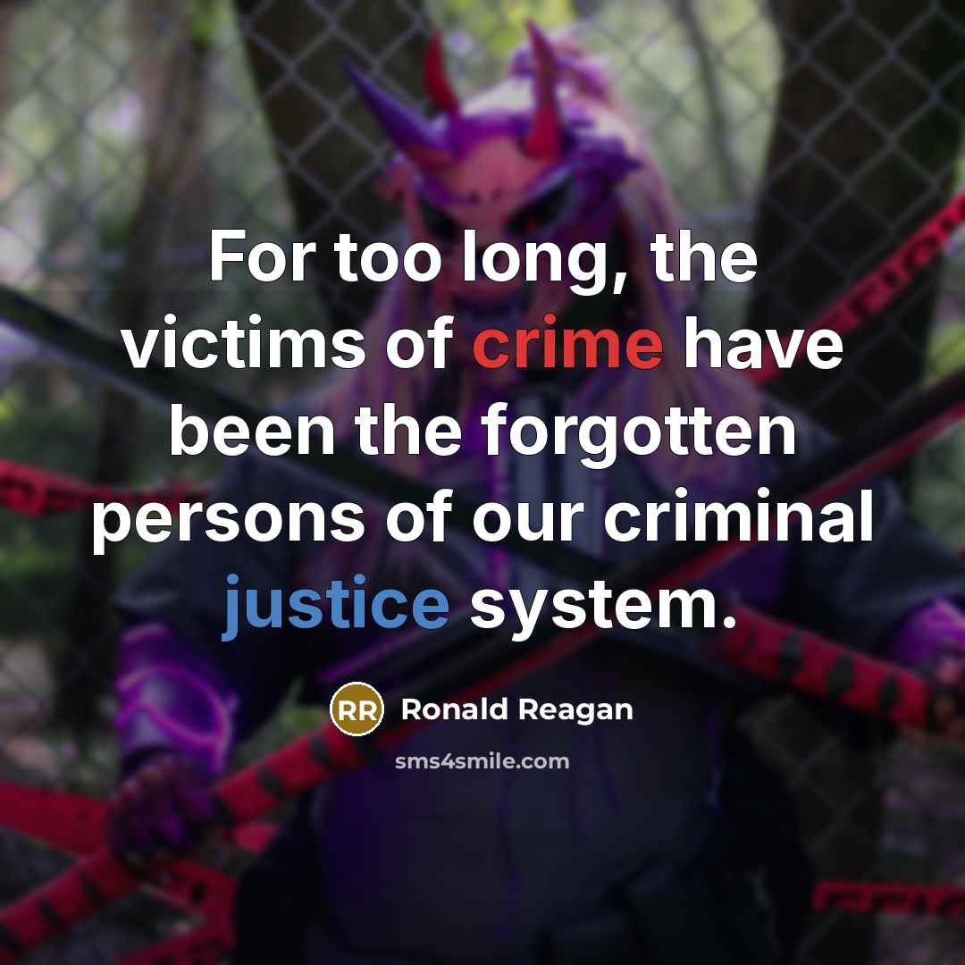 “For too long, the victims of crime have been the…” quote by Ronald Reagan