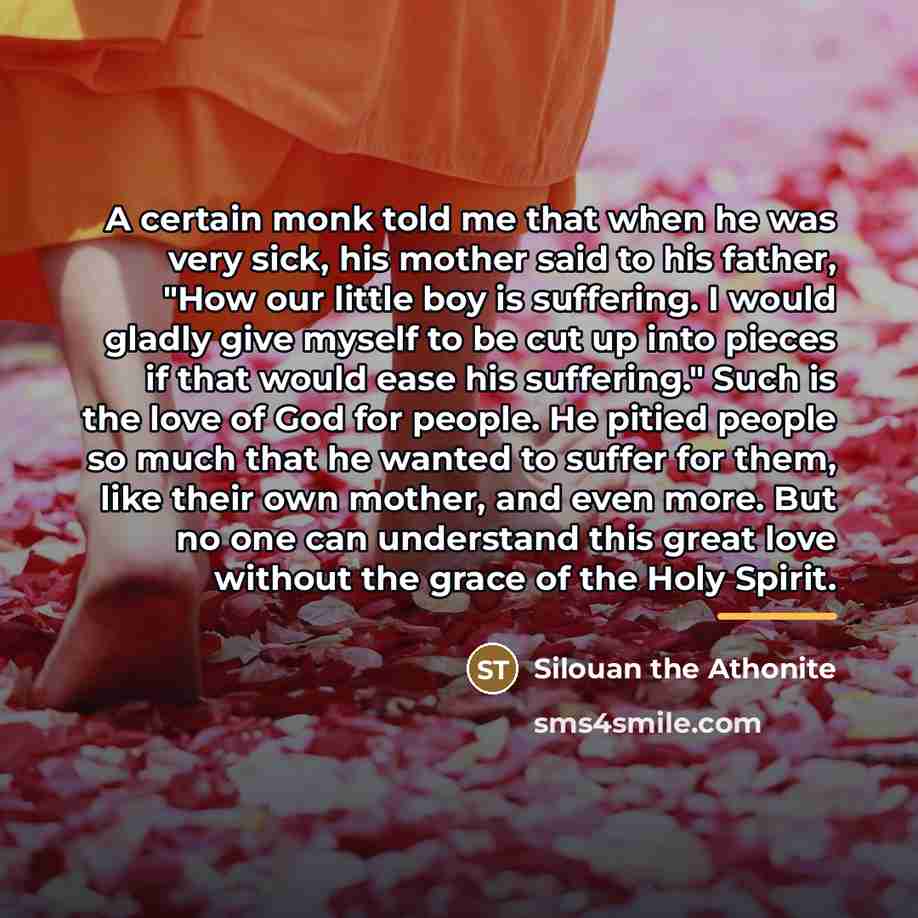 “A certain monk told me that when he was very…” quote by Silouan the Athonite