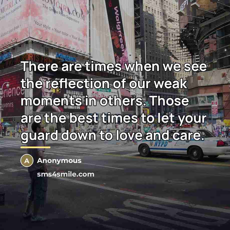 “There are times when we see the reflection of our…” quote by Anonymous