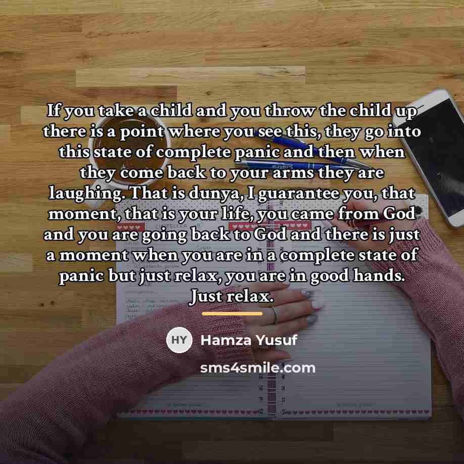 “If you take a child and you throw the child…” quote by Hamza Yusuf