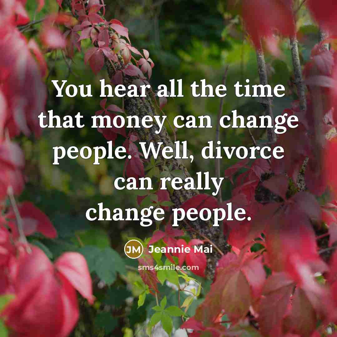 “You hear all the time that money can change people.…” quote by Jeannie Mai