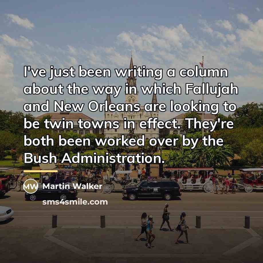 “I've just been writing a column about the way in…” quote by Martin Walker