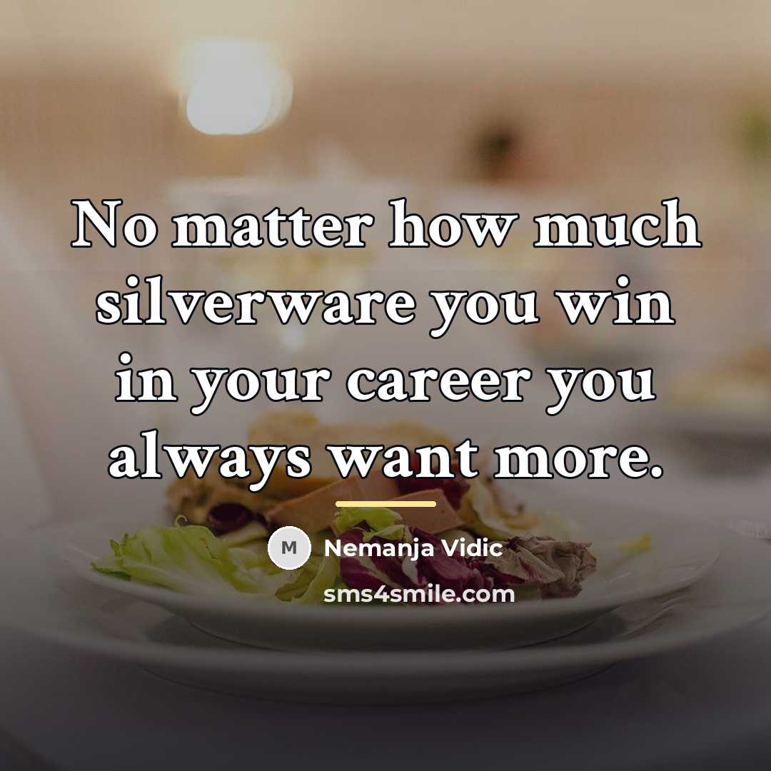 “No matter how much silverware you win in your career…” quote by Nemanja Vidic