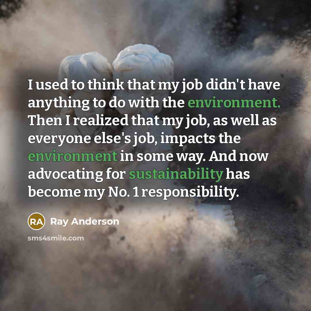 “I used to think that my job didn't have anything…” quote by Ray Anderson