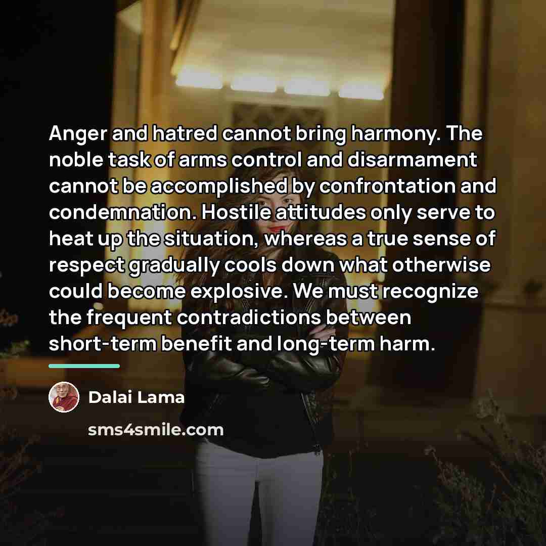“Anger and hatred cannot bring harmony. The noble task of…” quote by Dalai Lama