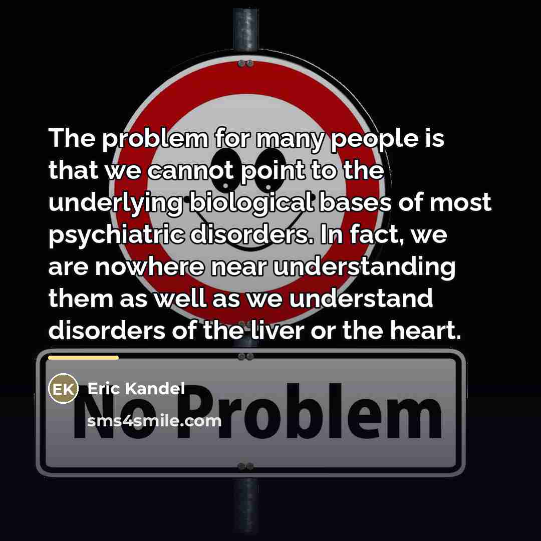 “The problem for many people is that we cannot point…” quote by Eric Kandel