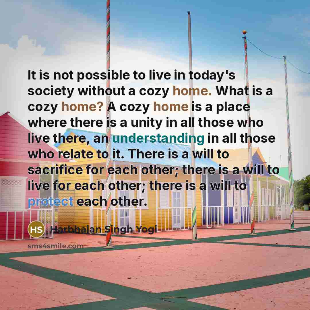 “It is not possible to live in today's society without…” quote by Harbhajan Singh Yogi