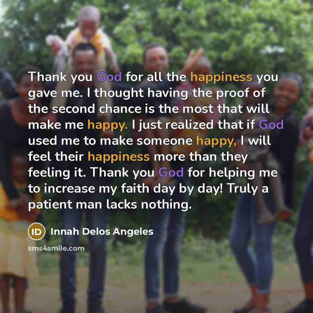 “Thank you God for all the happiness you gave me.…” quote by Innah Delos Angeles