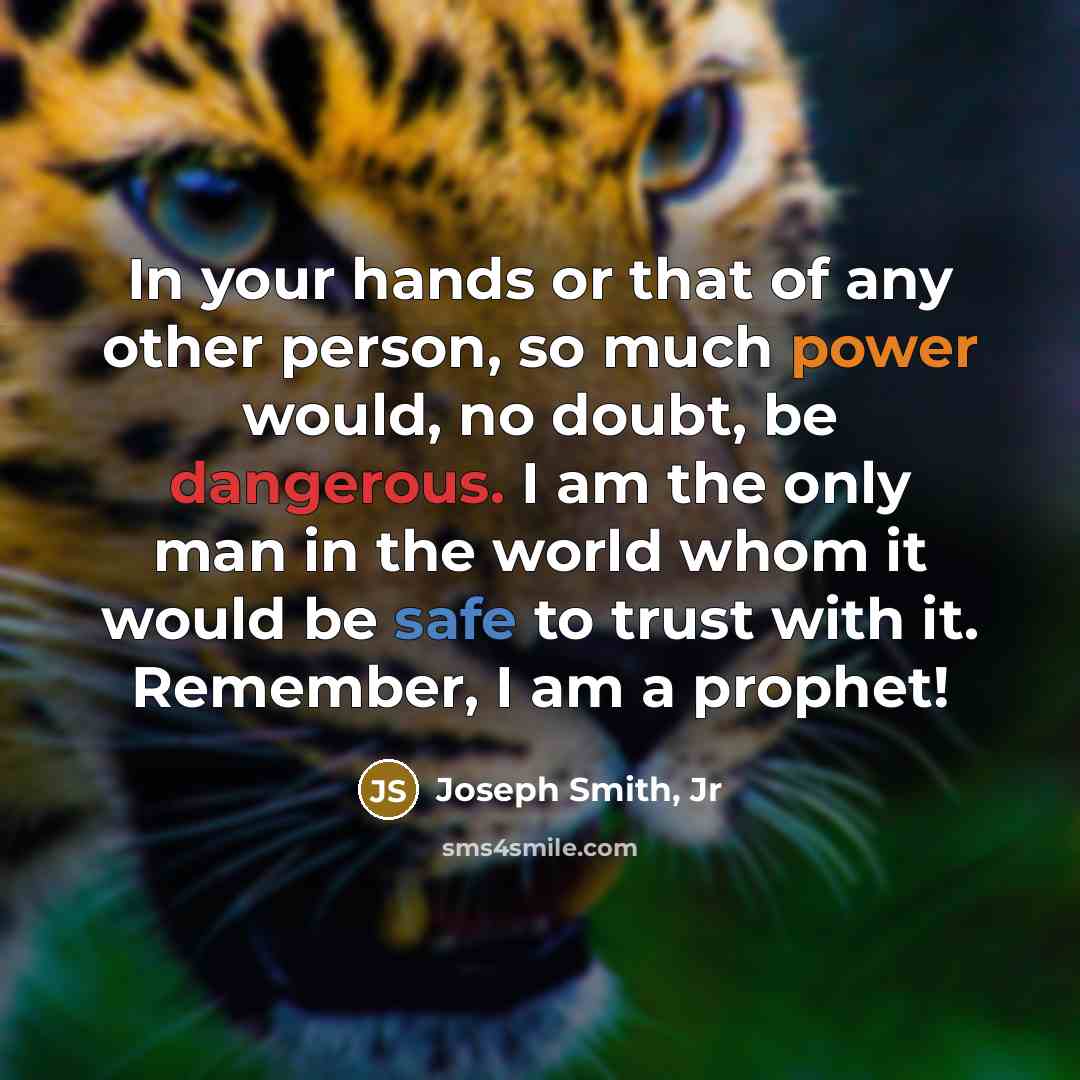 “In your hands or that of any other person, so…” quote by Joseph Smith, Jr