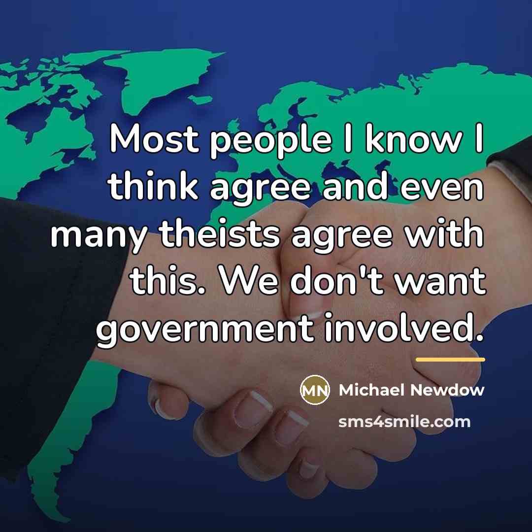 “Most people I know I think agree and even many…” quote by Michael Newdow