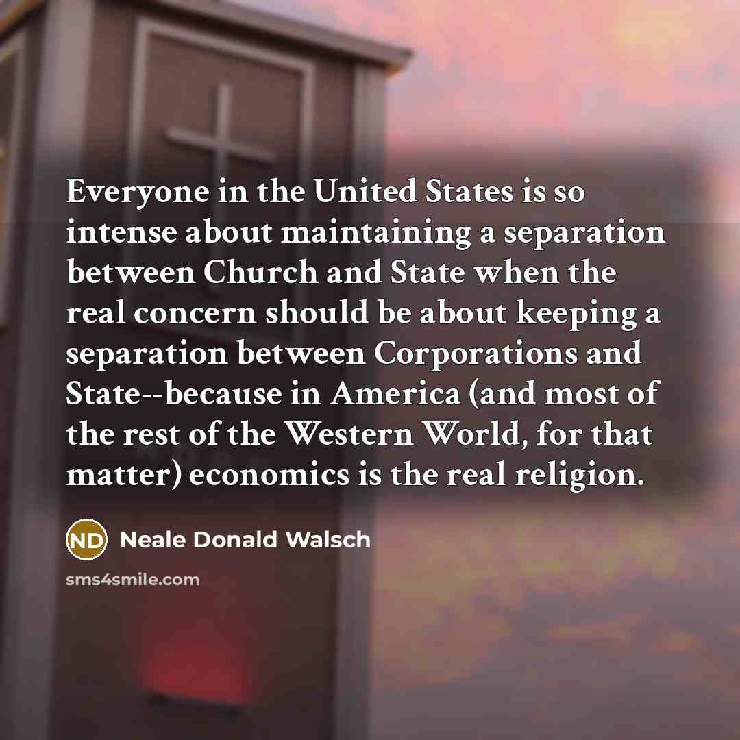 “Everyone in the United States is so intense about maintaining…” quote by Neale Donald Walsch