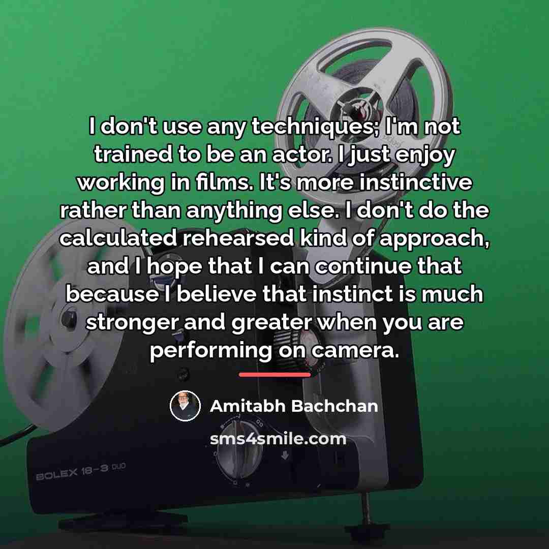 “I don't use any techniques; I'm not trained to be…” quote by Amitabh Bachchan