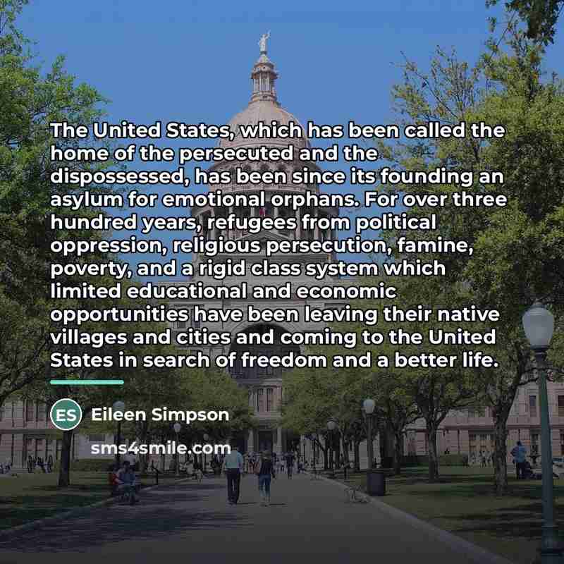 “The United States, which has been called the home of…” quote by Eileen Simpson