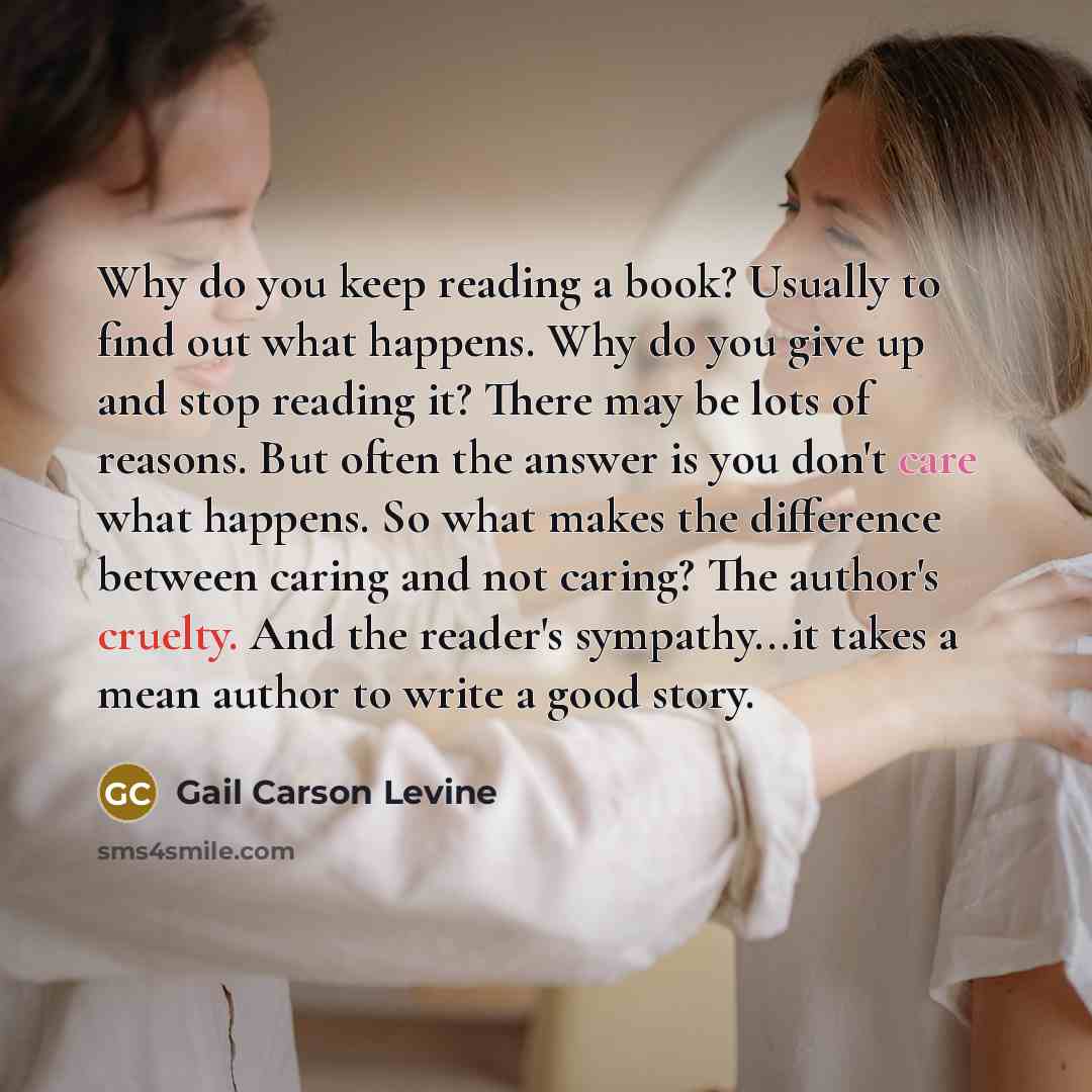 “Why do you keep reading a book? Usually to find…” quote by Gail Carson Levine