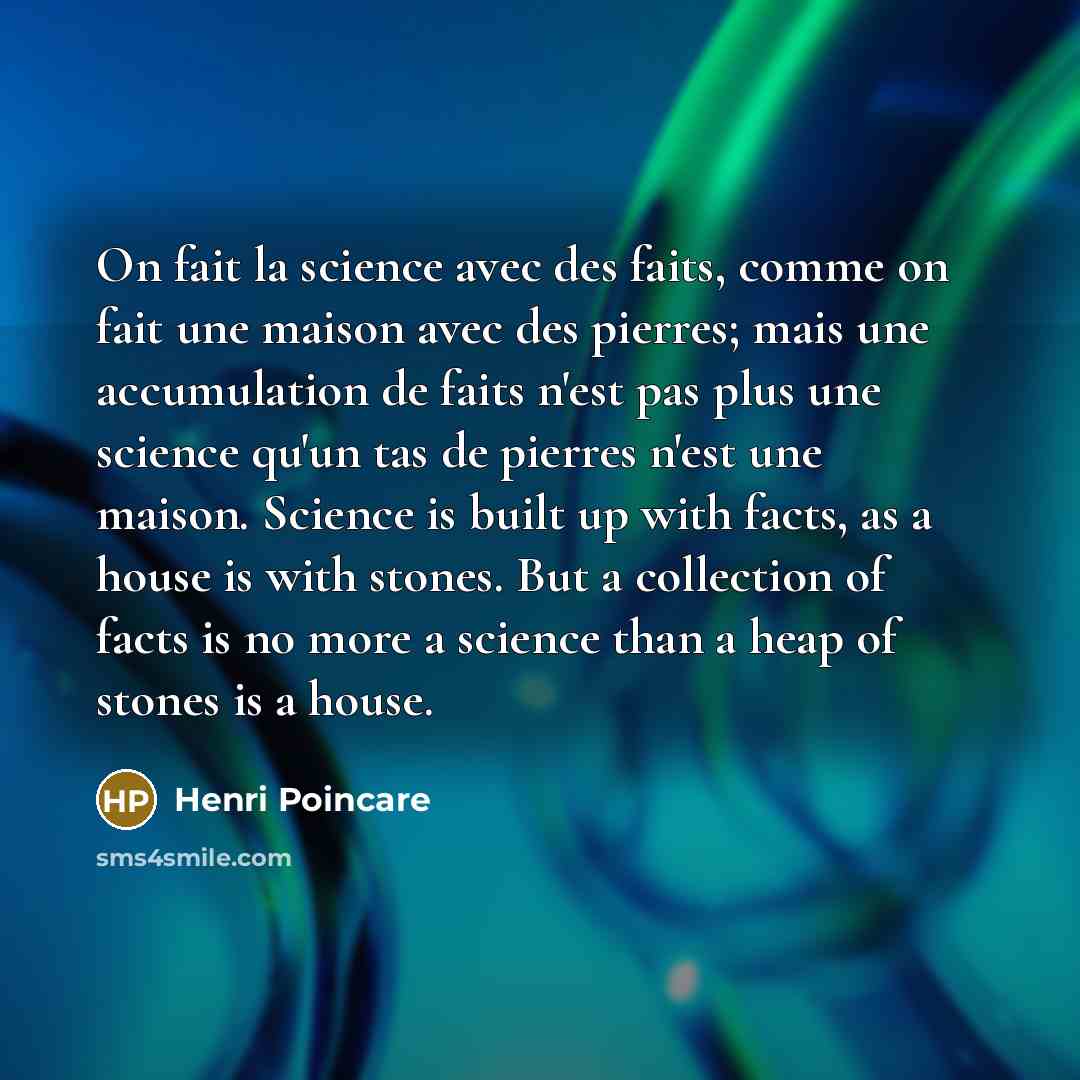 “On fait la science avec des faits, comme on fait…” quote by Henri Poincare