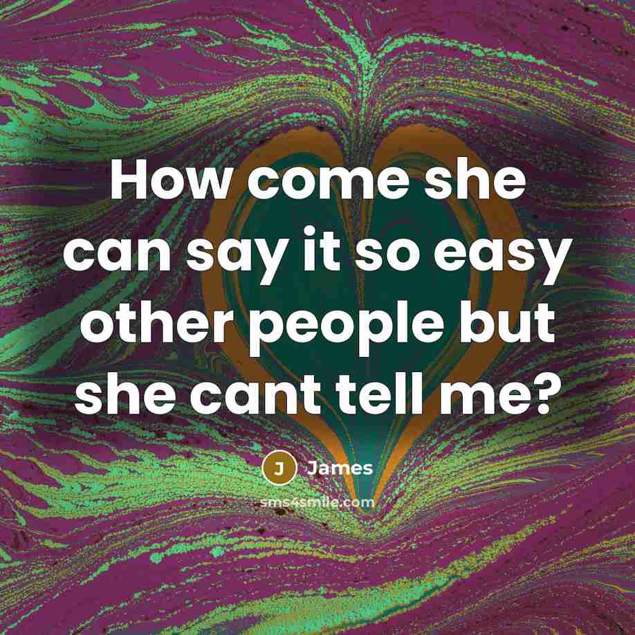 “How come she can say it so easy other people…” quote by James