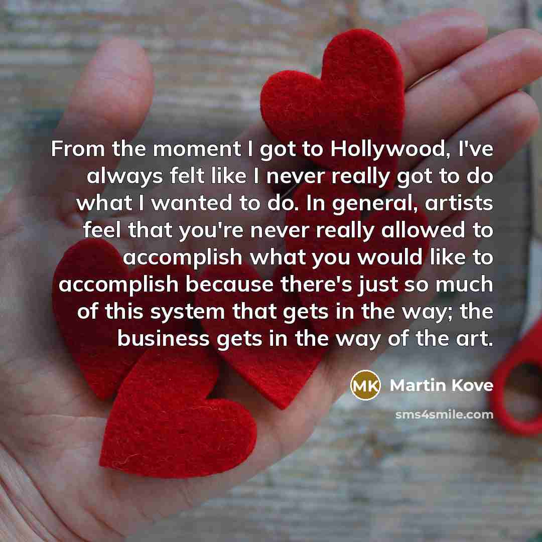“From the moment I got to Hollywood, I've always felt…” quote by Martin Kove