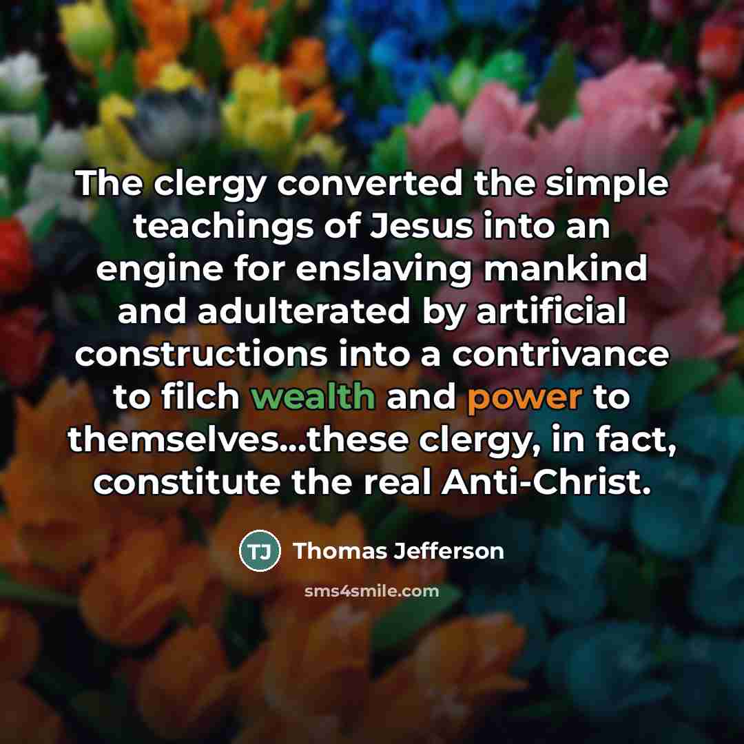 “The clergy converted the simple teachings of Jesus into an…” quote by Thomas Jefferson