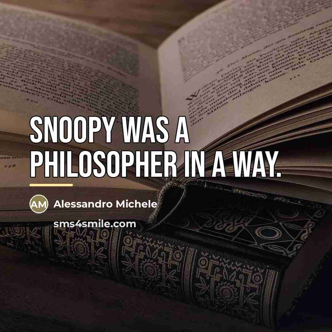 “Snoopy was a philosopher in a way.…” quote by Alessandro Michele
