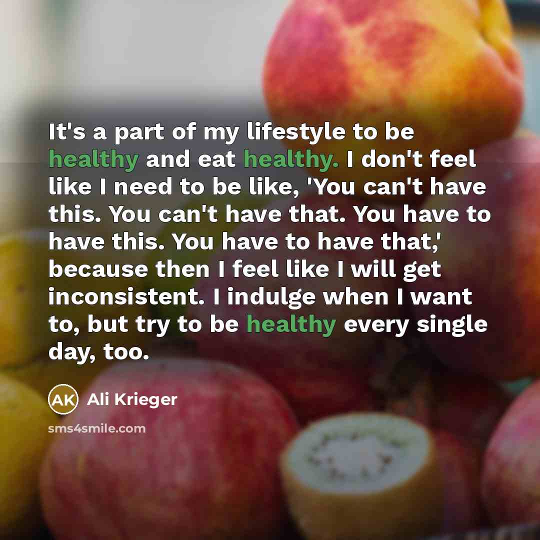 “It's a part of my lifestyle to be healthy and…” quote by Ali Krieger