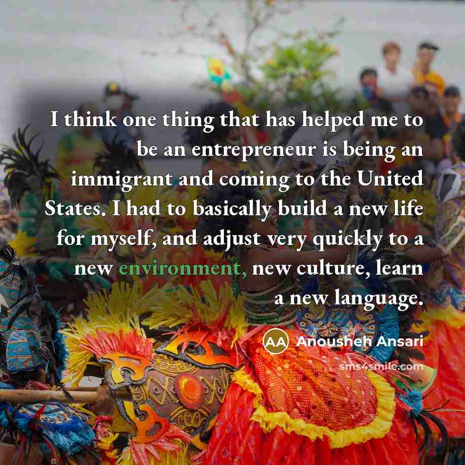 “I think one thing that has helped me to be…” quote by Anousheh Ansari