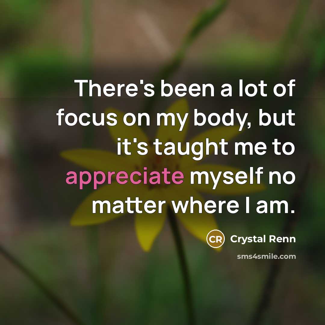“There's been a lot of focus on my body, but…” quote by Crystal Renn