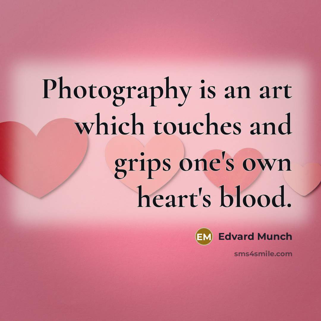 “Photography is an art which touches and grips one's own…” quote by Edvard Munch