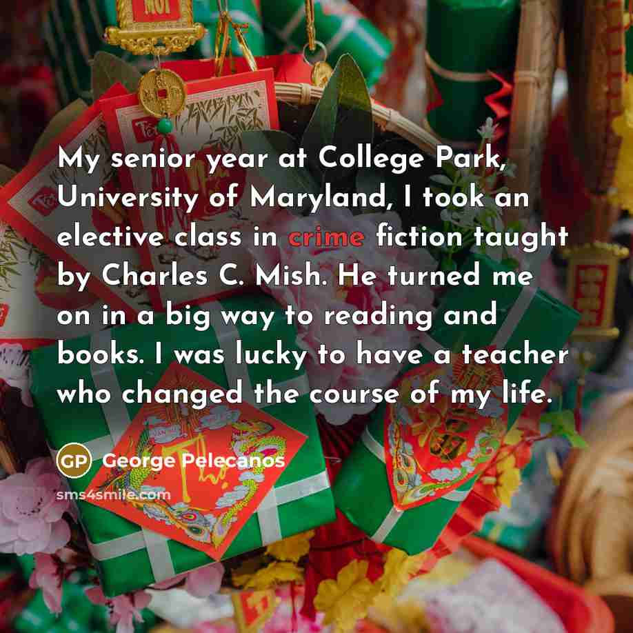 “My senior year at College Park, University of Maryland, I…” quote by George Pelecanos