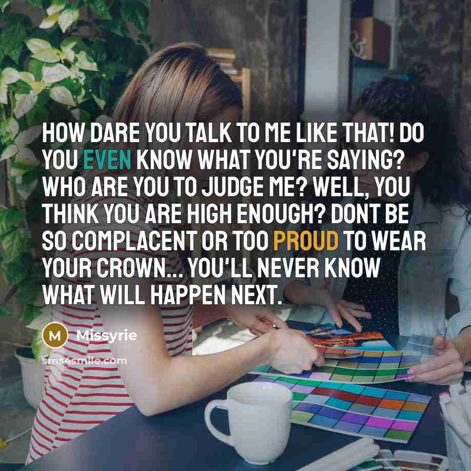 “How dare you talk to me like that! do you…” quote by Missyrie