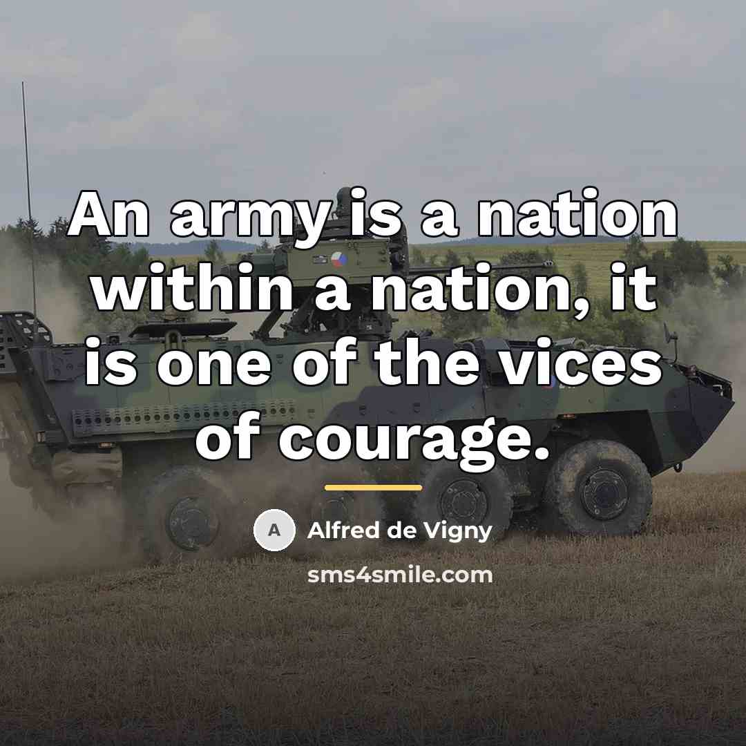 “An army is a nation within a nation, it is…” quote by Alfred de Vigny