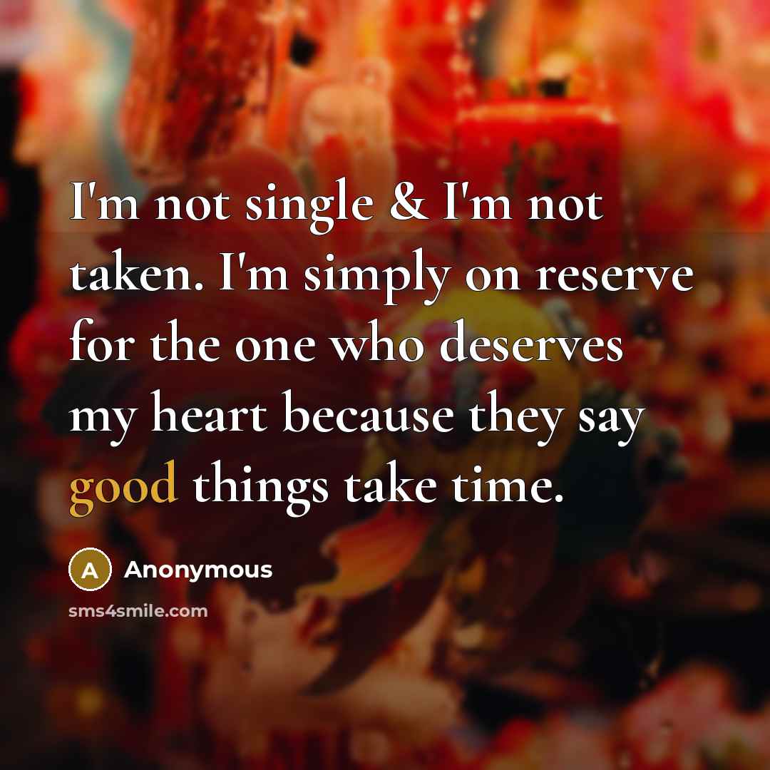“I'm not single & I'm not taken. I'm simply on…” quote by Anonymous