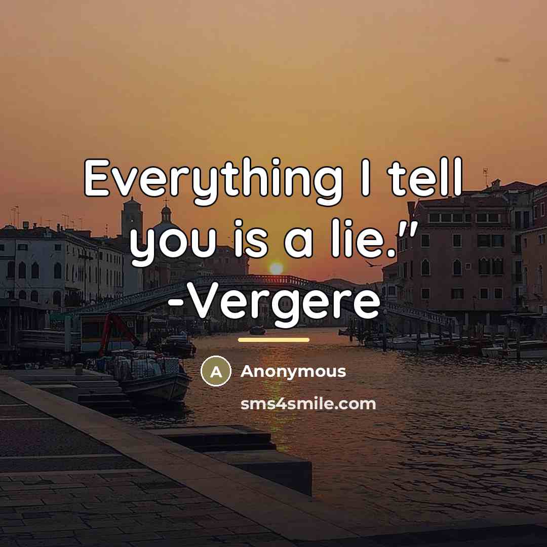 “Everything I tell you is a lie." -Vergere…” quote by Anonymous
