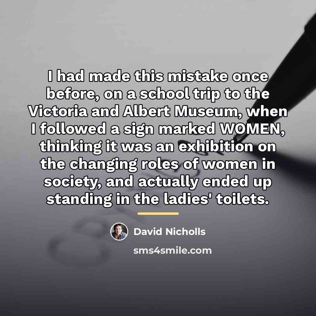 “I had made this mistake once before, on a school…” quote by David Nicholls