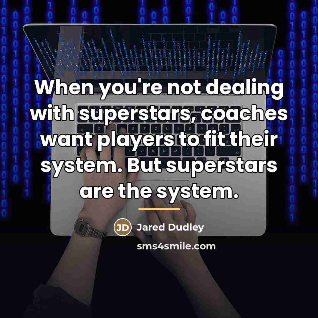 “When you're not dealing with superstars, coaches want players to…” quote by Jared Dudley