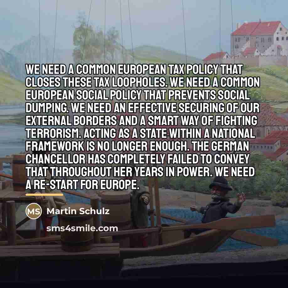 “We need a common European tax policy that closes these…” quote by Martin Schulz