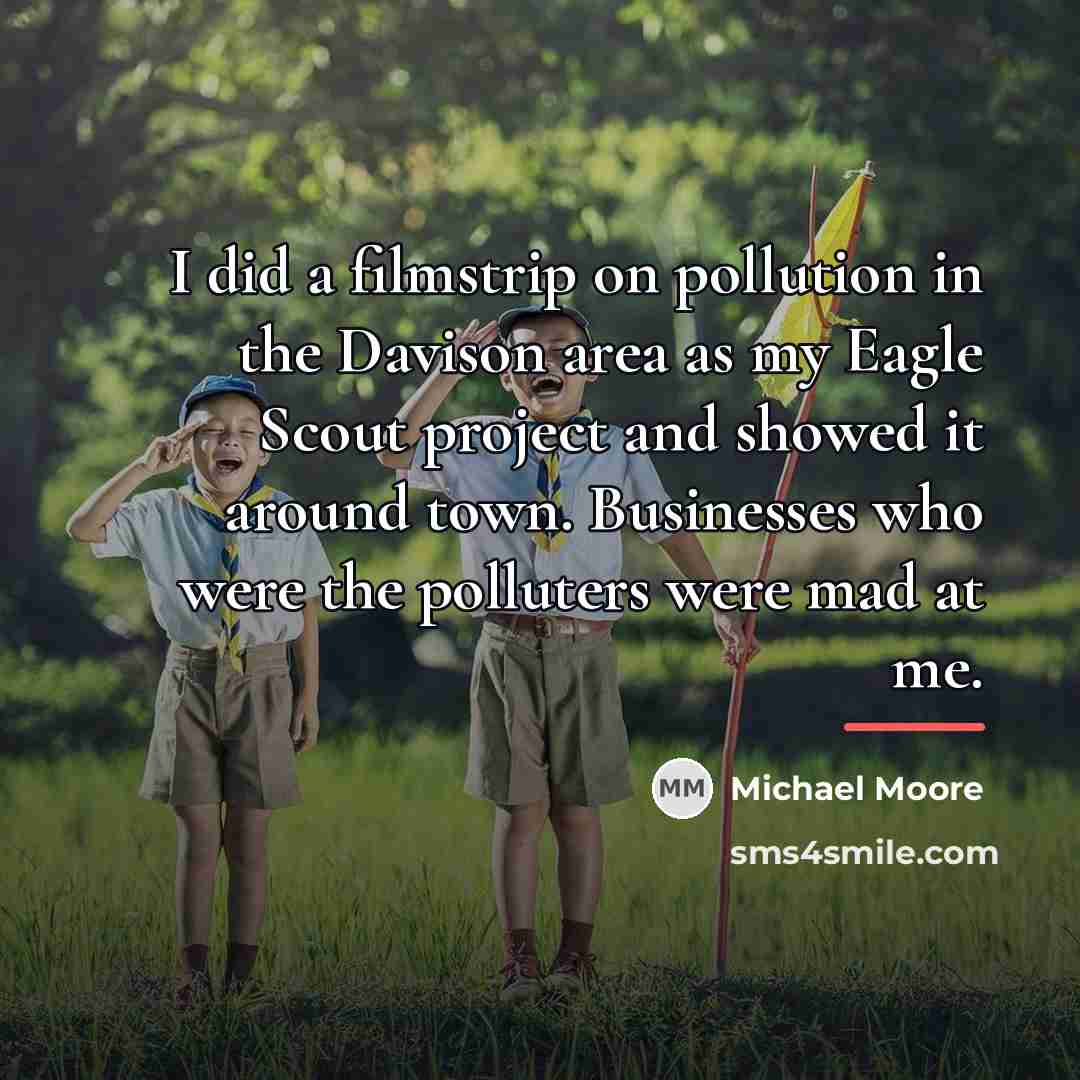 “I did a filmstrip on pollution in the Davison area…” quote by Michael Moore