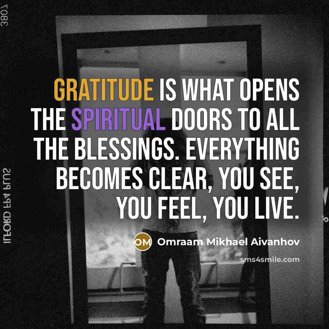 “Gratitude is what opens the spiritual doors to all the…” quote by Omraam Mikhael Aivanhov