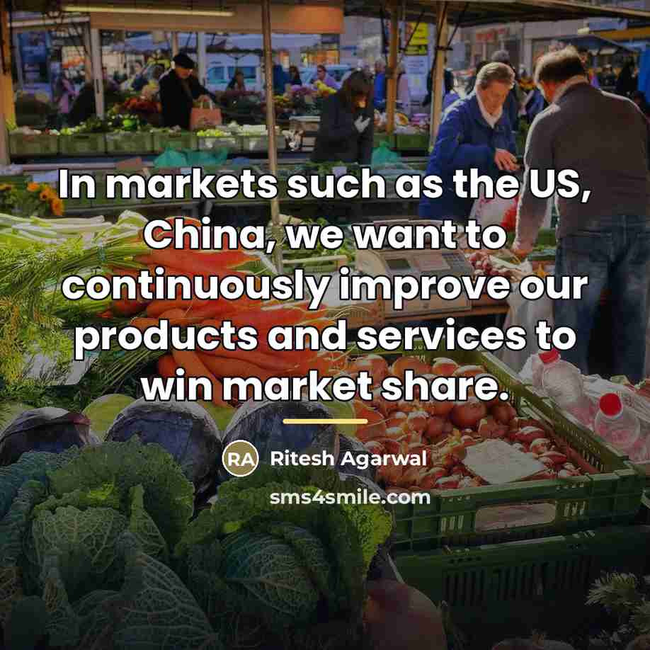 “In markets such as the US, China, we want to…” quote by Ritesh Agarwal