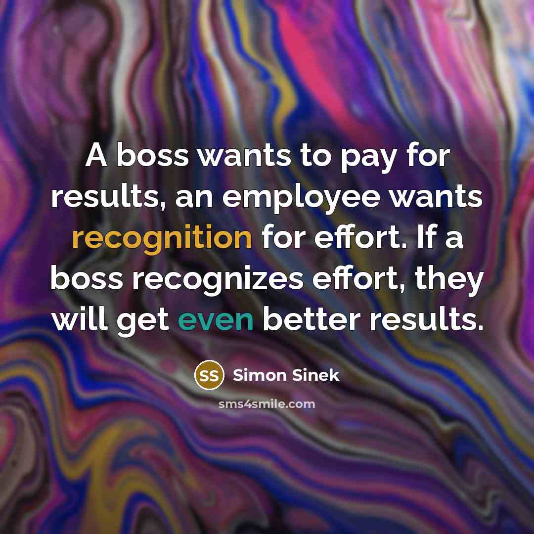 “A boss wants to pay for results, an employee wants…” quote by Simon Sinek