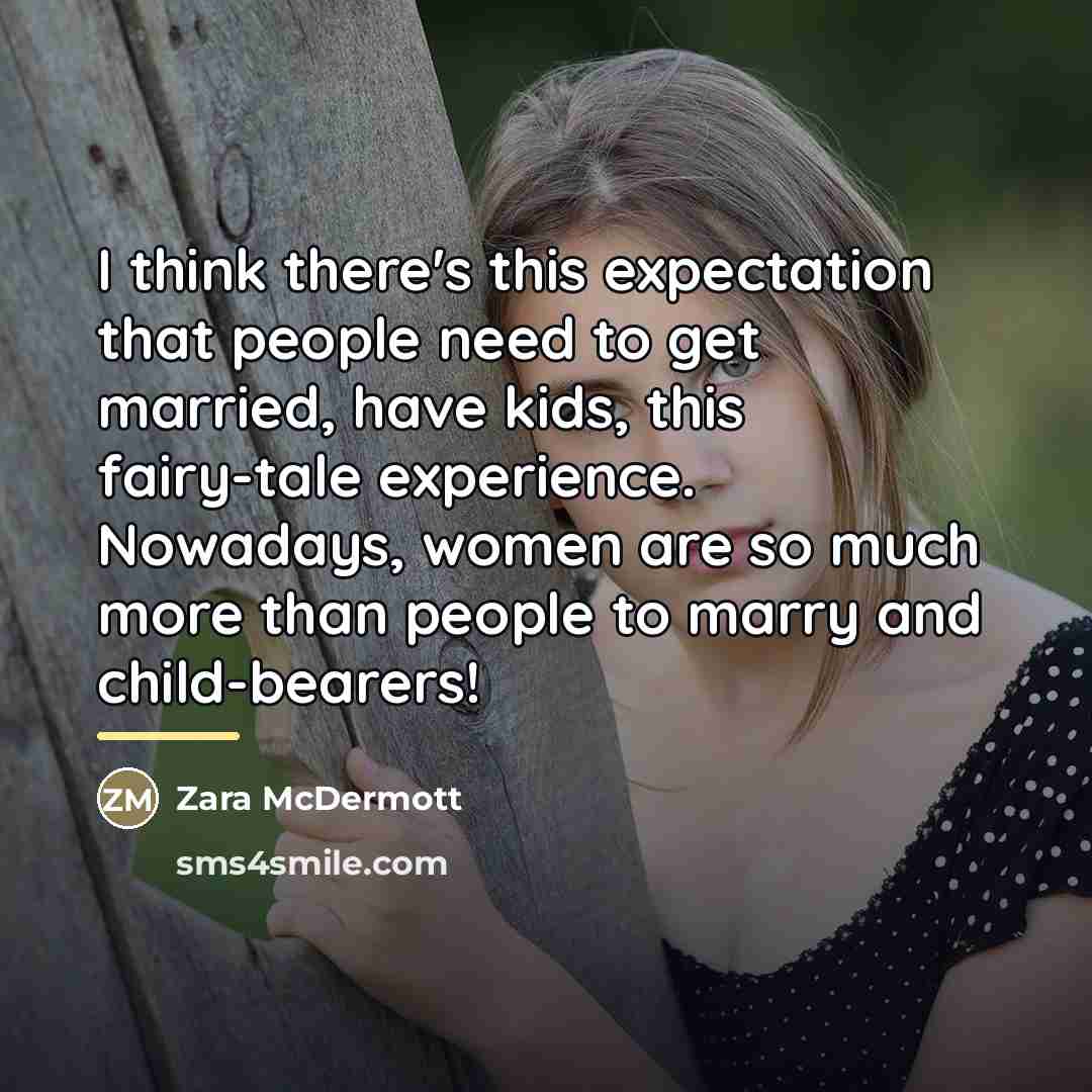 “I think there's this expectation that people need to get…” quote by Zara McDermott