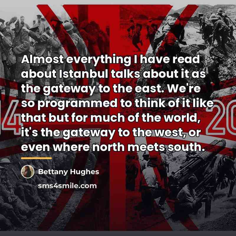 “Almost everything I have read about Istanbul talks about it…” quote by Bettany Hughes